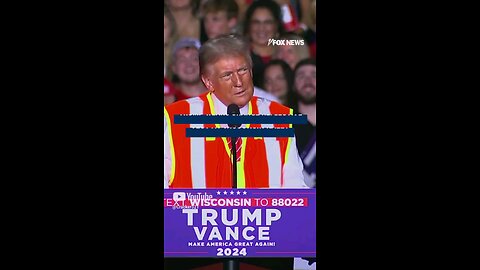 Trump likes the orange vest