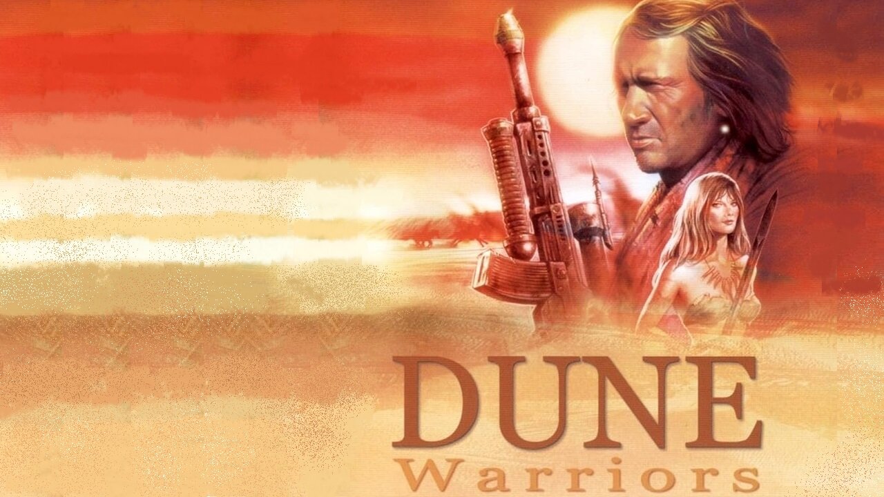 Dune Warriors (1991) David Carradine, Rick Hill, Luke Askew