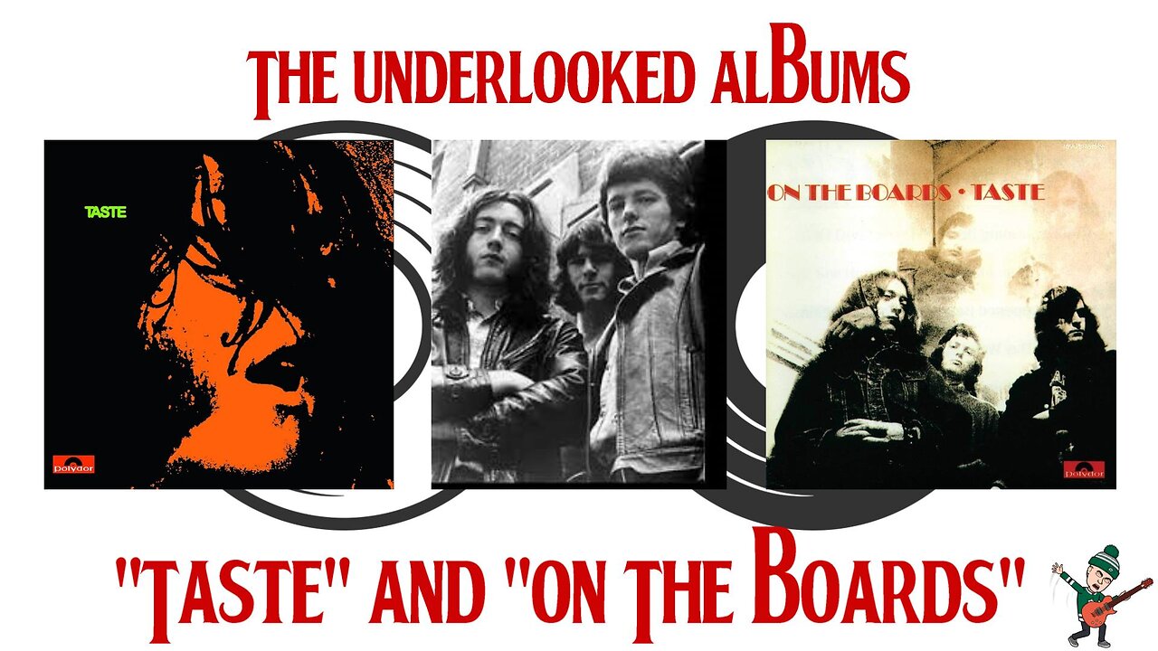 The Underlooked Albums - Taste and On The Boards 🎸