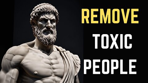 11 Smart Ways to Deal with Toxic People | Marcus Aurelius Stoicism