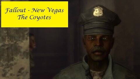 Fallout : New Vegas - The Coyotes