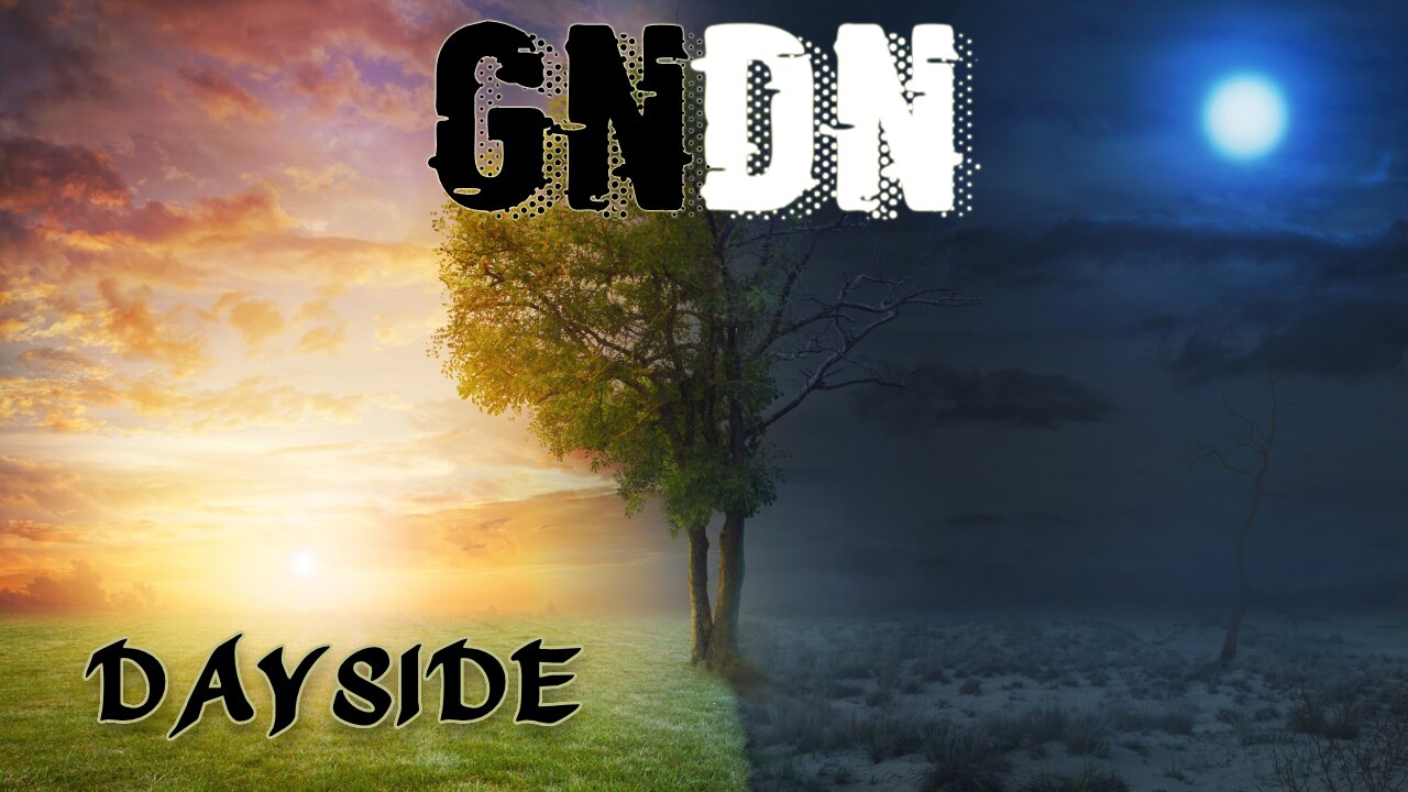 GNDN Dayside