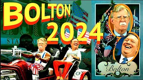 John Bolton for President 2024 | The CLOWN SHOW called U S Politics