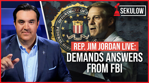 Rep. Jim Jordan Demands Answers from FBI