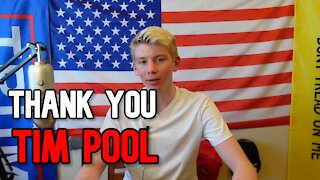 Thank you Tim Pool
