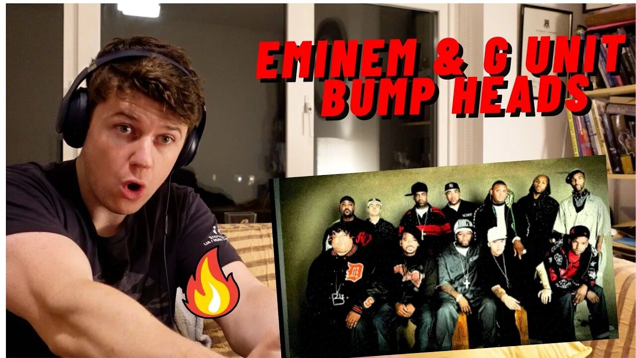 EMINEM & G UNIT - BUMP HEADS!!((IRISH GUY REACTS!!))