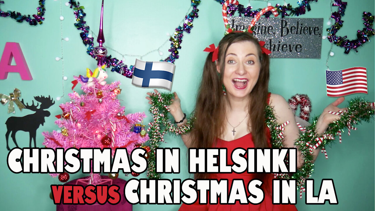 Christmas in Helsinki vs. Christmas in LA