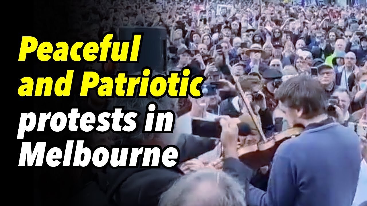 Peaceful and Patriotic protests in Melbourne