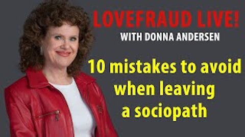 10 mistakes to avoid when leaving a sociopath