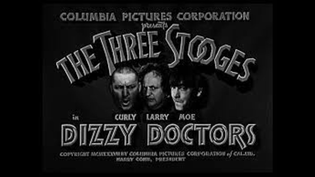 The Three Stooges - Dizzy Doctors