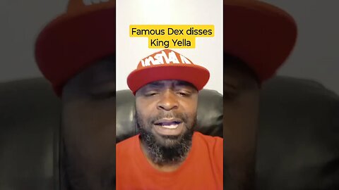 famous Dex disses King Yella #lofrmdago #supportdaguys #chicago