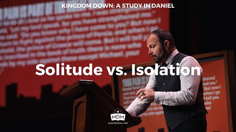 Solitude vs Isolation