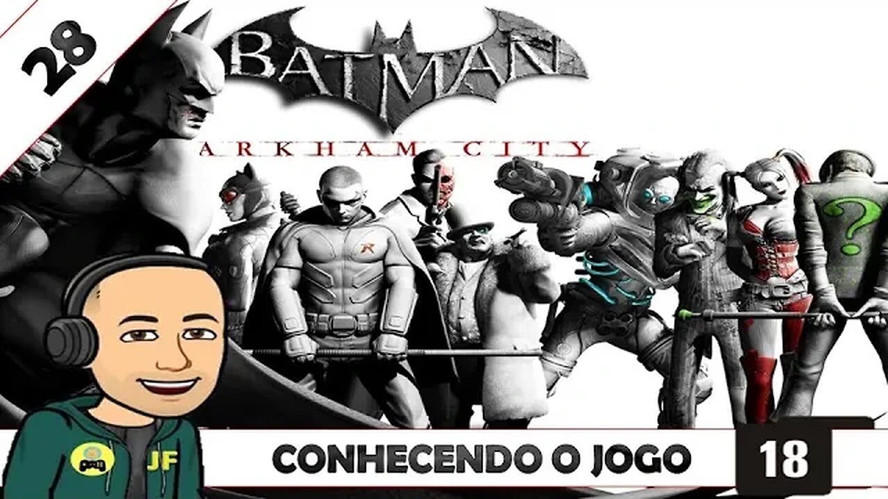 BATMAN ARKHAM CITY - CONHECENDO O JOGO - 28