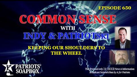 Episode 650 – Keeping Our Shoulders To The Wheel