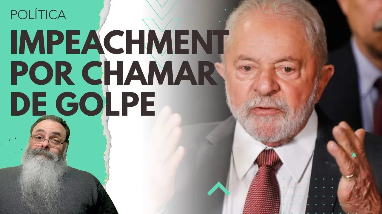 DEPUTADO vai PEDIR IMPEACHMENT de LULA por DESRESPEITO ao CHAMAR IMPEACHMENT da DILMA de GOLPE