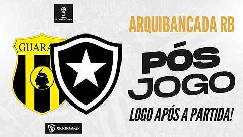 🔥 ARQUIBANCADA RB - GUARANÍ-PAR x BOTAFOGO 🔥