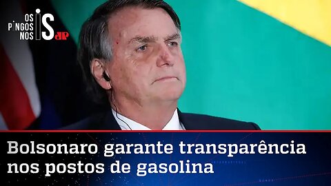 Bolsonaro determina que postos exibam preço dos combustíveis antes do teto do ICMS