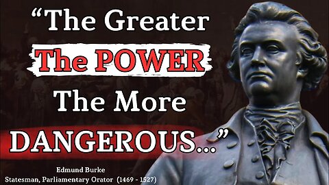 I Wish I Understand That Sooner! Edmund Burke Quotes.