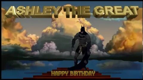 Happy birthday Ashley! Batman Style!