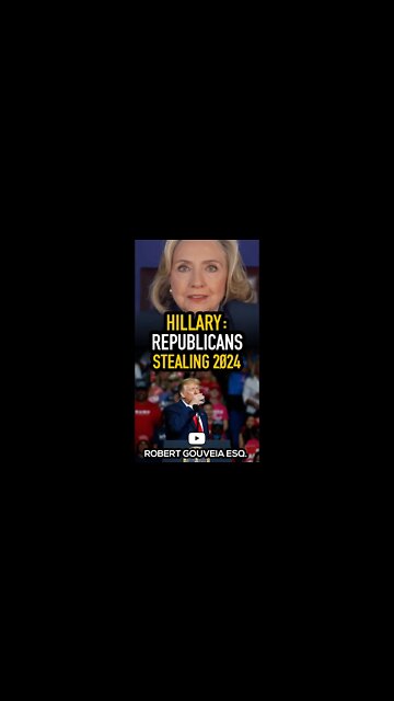 Hillary Clinton: Republicans STEALING 2024! #shorts