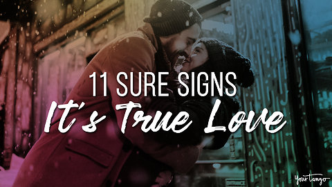 11 Sure Signs It's True Love (And He's The One You're Meant To Be With)