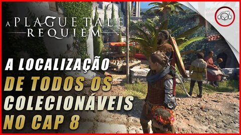 A Plague Tale: Requiem, A localização de todos os colecionáveis no Cap 8 | Super dica