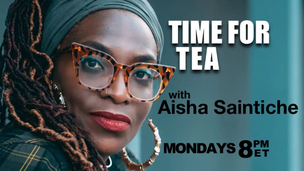 Time for Tea - 09/18/2023