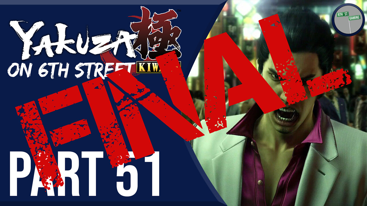 Yakuza Kiwami on 6th Street Part FINAL