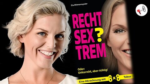 RECHT-SEX?-TREM: Die Abrechnung mit Tabus | Elsa Mittmannsgruber im Interview mit Helmut Reinhardt