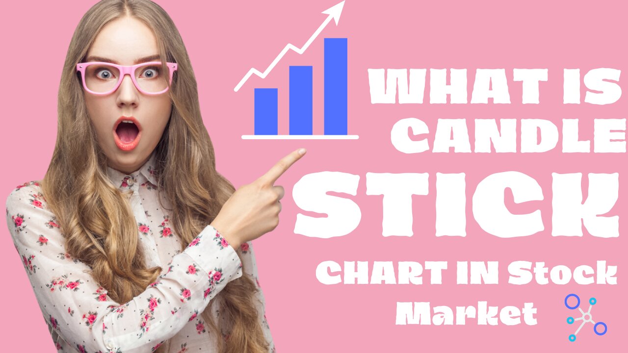 What is Candle Stick Chart in Stock Market