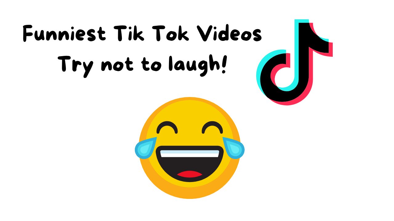 funny tik tok videos try not to laugh challenge