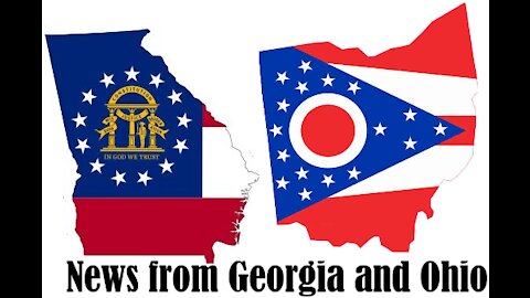 News from Georgia and Ohio