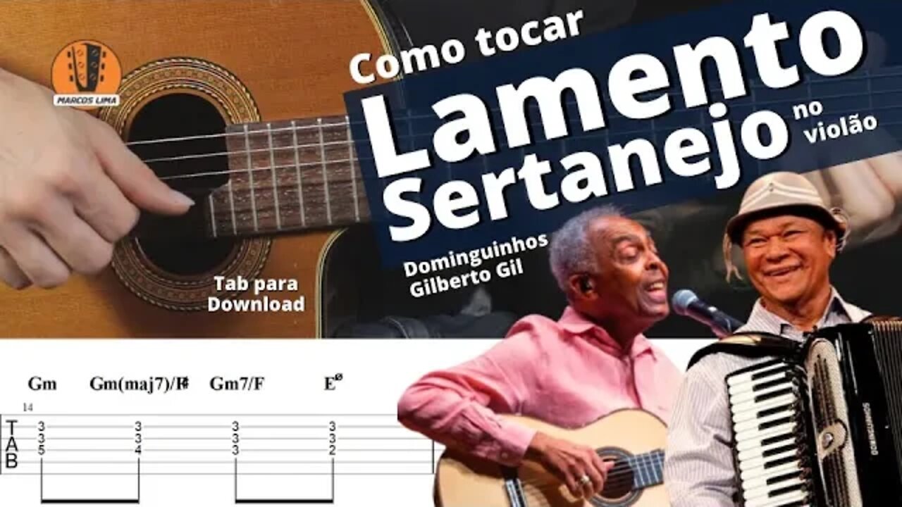 [como tocar] LAMENTO SERTANEJO no violão com tablatura p/ download. Gilberto Gil e Dominguinhos.