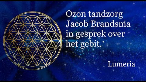 Ozon tandzorg Jacob Brandsma in gesprek over het gebit