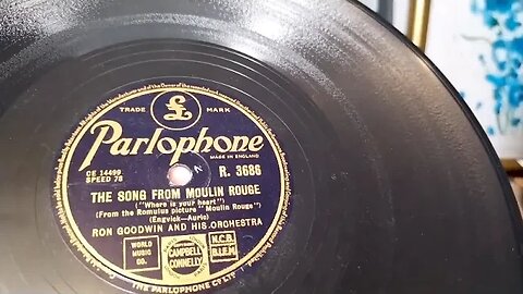 The Song From Moulin Rouge - Where Is Your Heart ~ Ron Goodwin & His Orchestra ~ Parlophone 78rpm