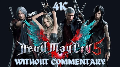 Devil May Cry 5 4K 60FPS UHD Without Commentary Episode 1