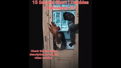 15 Second Short | Zombies |Halloween 2022 | Halloween Music #zombiesurvival #shorts #14