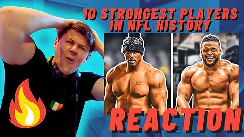 10 STRONGEST Players In NFL History ((IRISH REACTION!!))