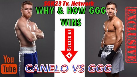 CANELO VS. GGG: Predictions 🥊 How GGG WINS | How CANELO WINS ( Youth vs OG;Speed Vs Power)Ep #9