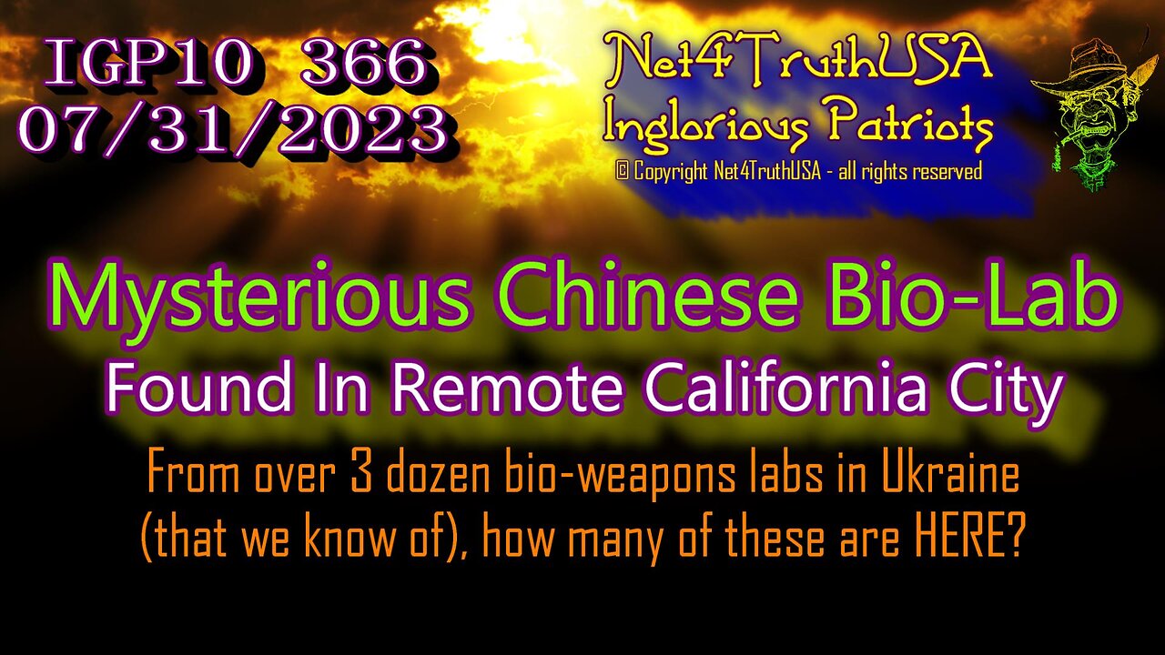 IGP10 366 - Mysterious Chinese Bio-Lab Found In Remote California City