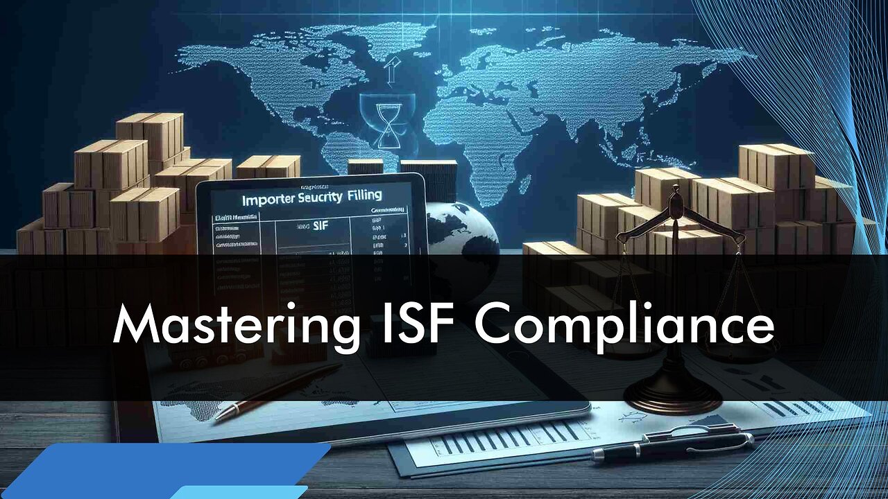 Trade Wars' Impact on ISF Requirements