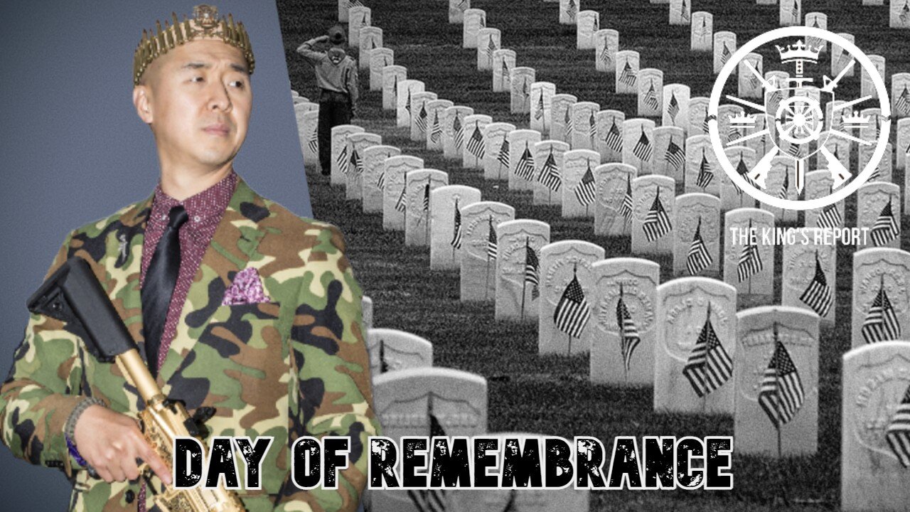 Day of Remembrance (The King's Report 06/01/21)