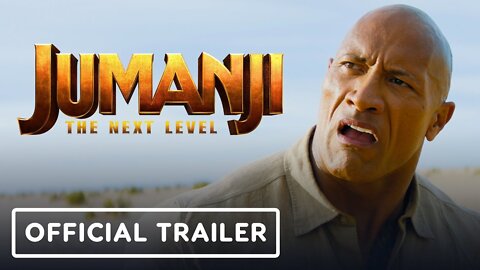 JUMANJI: THE NEXT LEVEL - Official Trailer (HD)