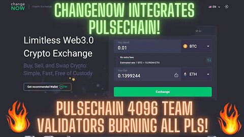 ChangeNow Integrates Pulsechain! Pulsechain 4096 Team Validators Burning All PLS!