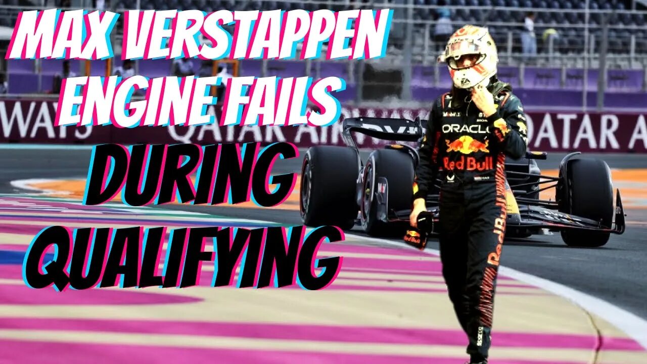 Max Verstappen Engine ISSUE - Jeddah QUALIFYING