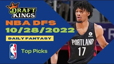 Dreams Top Picks for NBA DFS Today Main Slate 10/28/2022 Daily Fantasy Sports Strategy DraftKings