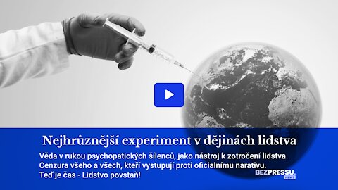 Nejhrůznější experiment v dějinách lidstva