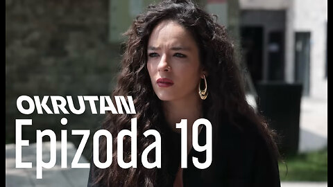 Okrutan 19. Epizoda