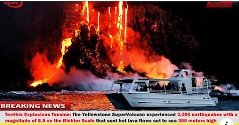 Terrible (Aug 16) Yellowstone experienced 3,000 earthquakes that triggered a tsunami of hot lava