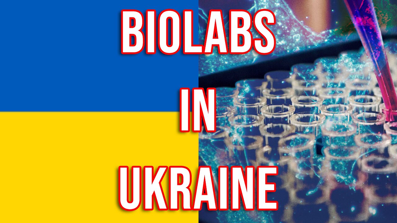 Astonishing Rationale FOR Biolabs in Ukraine